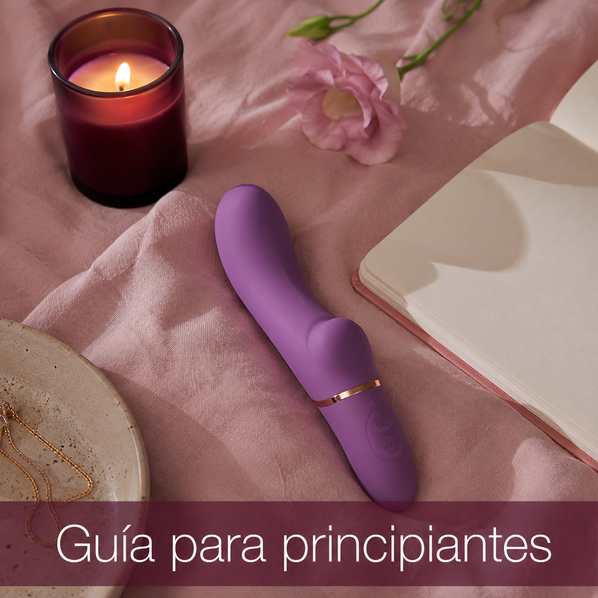 Cómo Elegir tu Primer Vibrador: Guía Sin Vergüenza para Principiantes